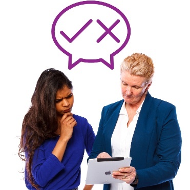 2 people looking at a tablet. They both have a speech bubble showing a tick and a cross.